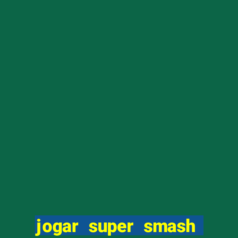 jogar super smash bros brawl no click jogos